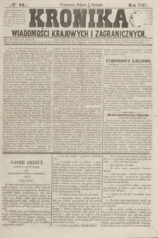 Kronika Wiadomości Krajowych i Zagranicznych. [R.2], № 11 (13 stycznia 1857)