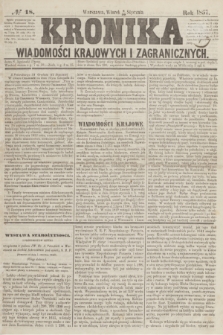 Kronika Wiadomości Krajowych i Zagranicznych. [R.2], № 18 (20 stycznia 1857)