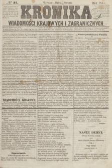 Kronika Wiadomości Krajowych i Zagranicznych. [R.2], № 21 (23 stycznia 1857)