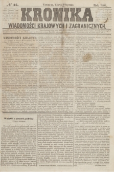 Kronika Wiadomości Krajowych i Zagranicznych. [R.2], № 25 (27 stycznia 1857)