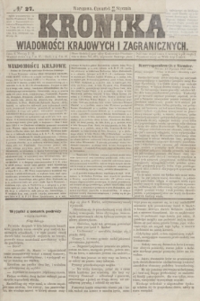 Kronika Wiadomości Krajowych i Zagranicznych. [R.2], № 27 (29 stycznia 1857)