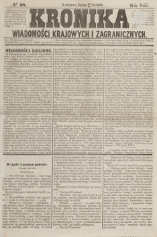 Kronika Wiadomości Krajowych i Zagranicznych. [R.2], № 29 (31 stycznia 1857)