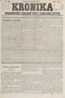 Kronika Wiadomości Krajowych i Zagranicznych. [R.2], № 33 (5 lutego 1857)