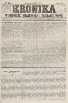 Kronika Wiadomości Krajowych i Zagranicznych. [R.2], № 36 (8 lutego 1857)