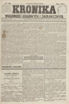 Kronika Wiadomości Krajowych i Zagranicznych. [R.2], № 48 (20 lutego 1857)
