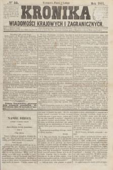Kronika Wiadomości Krajowych i Zagranicznych. [R.2], № 55 (27 lutego 1857)