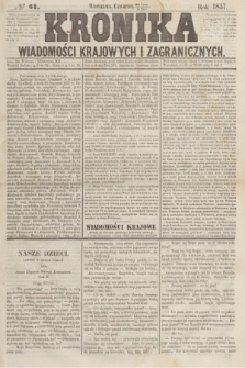 Kronika Wiadomości Krajowych i Zagranicznych. [R.2], № 61 (5 marca 1857)