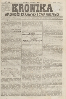 Kronika Wiadomości Krajowych i Zagranicznych. [R.2], № 71 (15 marca 1857)