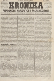 Kronika Wiadomości Krajowych i Zagranicznych. [R.2], № 78 (22 marca 1857)