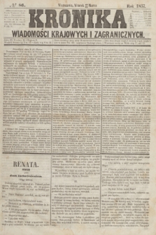 Kronika Wiadomości Krajowych i Zagranicznych. [R.2], № 86 (31 marca 1857)