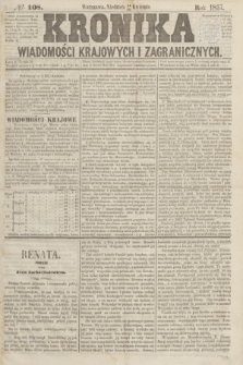 Kronika Wiadomości Krajowych i Zagranicznych. [R.2], № 108 (26 kwietnia 1857)