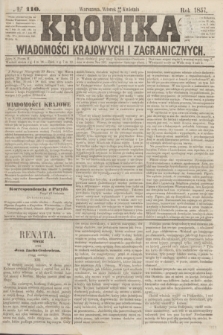 Kronika Wiadomości Krajowych i Zagranicznych. [R.2], № 110 (28 kwietnia 1857)