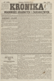 Kronika Wiadomości Krajowych i Zagranicznych. [R.2], № 116 (4 maja 1857)