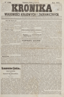 Kronika Wiadomości Krajowych i Zagranicznych. [R.2], № 156 (19 czerwca 1857)