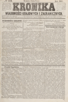 Kronika Wiadomości Krajowych i Zagranicznych. [R.2], № 173 (7 lipca 1857)