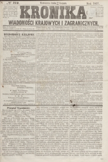 Kronika Wiadomości Krajowych i Zagranicznych. [R.2], № 222 (26 sierpnia 1857)