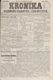 Kronika Wiadomości Krajowych i Zagranicznych. [R.2], № 227 (31 sierpnia 1857)