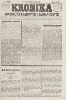 Kronika Wiadomości Krajowych i Zagranicznych. [R.2], № 239 (13 września 1857)