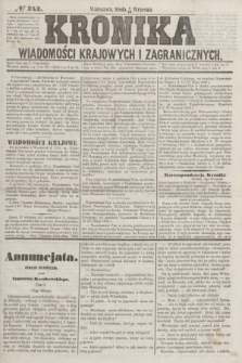 Kronika Wiadomości Krajowych i Zagranicznych. [R.2], № 242 (16 września 1857)