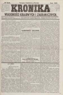 Kronika Wiadomości Krajowych i Zagranicznych. [R.2], № 247 (21 września 1857)