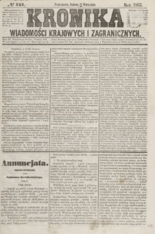 Kronika Wiadomości Krajowych i Zagranicznych. [R.2], № 252 (26 września 1857)