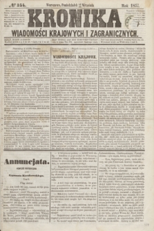 Kronika Wiadomości Krajowych i Zagranicznych. [R.2], № 254 (28 września 1857)