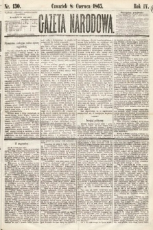Gazeta Narodowa. 1865, nr 130