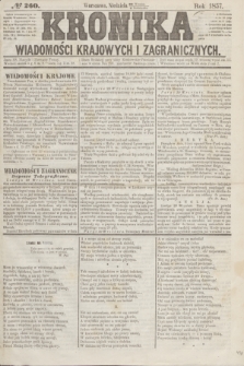 Kronika Wiadomości Krajowych i Zagranicznych. [R.2], № 260 (4 października 1857)
