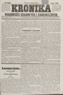 Kronika Wiadomości Krajowych i Zagranicznych. [R.2], № 263 (7 października 1857)