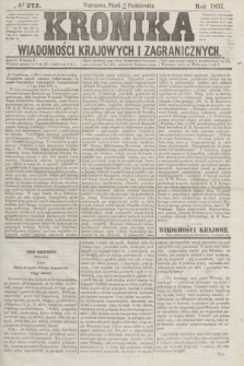 Kronika Wiadomości Krajowych i Zagranicznych. [R.2], № 272 (16 października 1857)