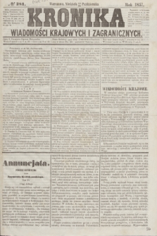 Kronika Wiadomości Krajowych i Zagranicznych. [R.2], № 281 (25 października 1857)