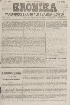 Kronika Wiadomości Krajowych i Zagranicznych. [R.2], № 294 (8 listopada 1857)