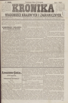 Kronika Wiadomości Krajowych i Zagranicznych. [R.2], № 300 (14 listopada 1857)