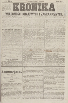 Kronika Wiadomości Krajowych i Zagranicznych. [R.2], № 304 (18 listopada 1857)