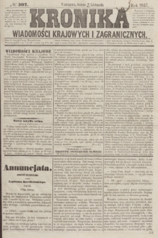 Kronika Wiadomości Krajowych i Zagranicznych. [R.2], № 307 (21 listopada 1857)