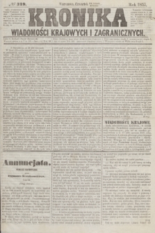 Kronika Wiadomości Krajowych i Zagranicznych. [R.2], № 319 (3 grudnia 1857)
