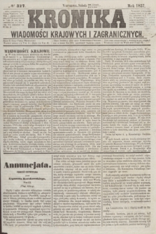 Kronika Wiadomości Krajowych i Zagranicznych. [R.2], № 327 (12 grudnia 1857)