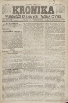 Kronika Wiadomości Krajowych i Zagranicznych. [R.3], № 1 (1 stycznia 1858)