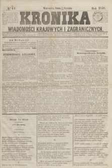 Kronika Wiadomości Krajowych i Zagranicznych. [R.3], № 11 (13 stycznia 1858)