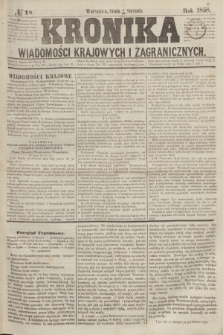 Kronika Wiadomości Krajowych i Zagranicznych. [R.3], № 18 (20 stycznia 1858)