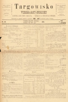 Targowisko : czasopismo dla handlu bydłem i nierogacizną = Viehmerkt-Bericht : Fachorgan für den Internationalem Viehverkehr. 1894, nr 26