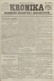 Kronika Wiadomości Krajowych i Zagranicznych. [R.3], № 35 (7 lutego 1858)