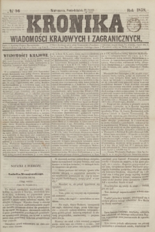 Kronika Wiadomości Krajowych i Zagranicznych. [R.3], № 36 (8 lutego 1858)