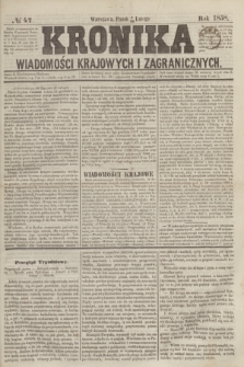 Kronika Wiadomości Krajowych i Zagranicznych. [R.3], № 47 (19 lutego 1858)