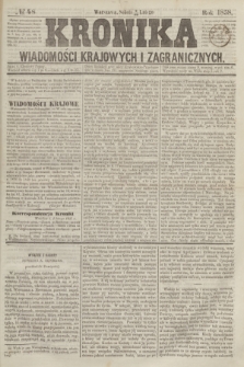 Kronika Wiadomości Krajowych i Zagranicznych. [R.3], № 48 (20 lutego 1858)