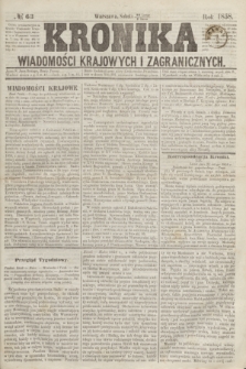 Kronika Wiadomości Krajowych i Zagranicznych. [R.3], № 63 (7 marca 1858)
