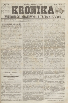 Kronika Wiadomości Krajowych i Zagranicznych. [R.3], № 77 (21 marca 1858)