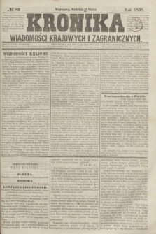 Kronika Wiadomości Krajowych i Zagranicznych. [R.3], № 83 (28 marca 1858)