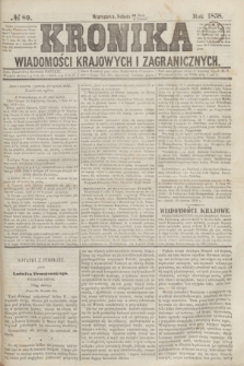 Kronika Wiadomości Krajowych i Zagranicznych. [R.3], № 89 (3 kwietnia 1858)