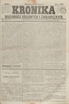 Kronika Wiadomości Krajowych i Zagranicznych. [R.3], № 92 (8 kwietnia 1858)